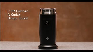 LOR Milk Frother A Quick Usage Guide [upl. by Jeramey57]