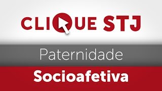 Clique STJ  Paternidade Socioafetiva 05102018 [upl. by Ahsekin709]