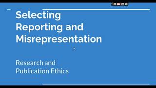 Selective Reporting and Misrepresentation of data Research and Publication ethics Phd coursework [upl. by Marley]