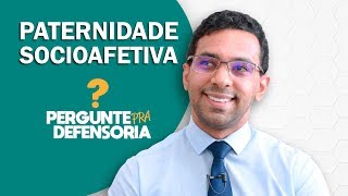 Paternidade socioafetiva O que é Como fazer o reconhecimento [upl. by Ilatan]